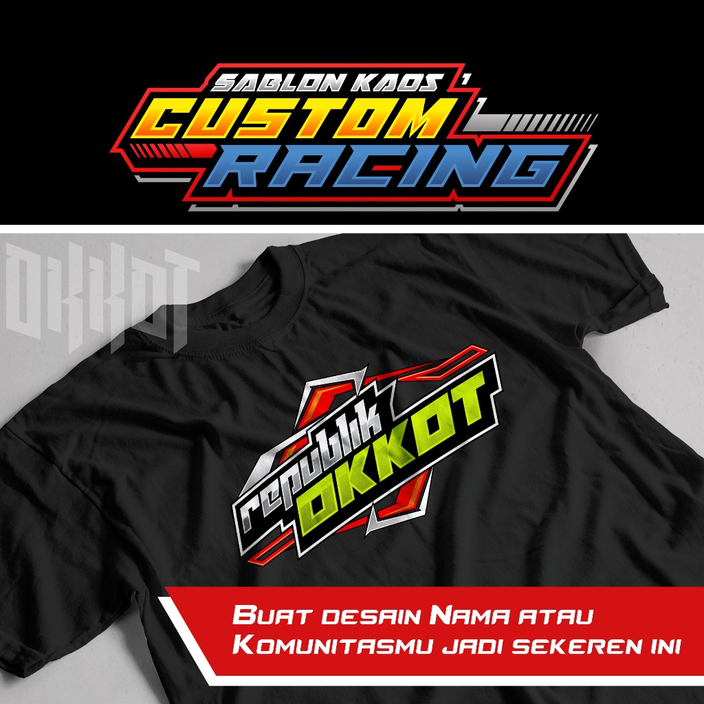 SABLON KAOS CUSTOM RACING | KAOS MAKASSAR