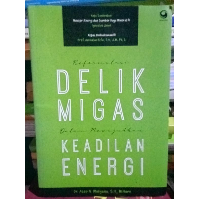 Reformulasi DELIK MIGAS Dalam Mewujudkan Keadilan Energi