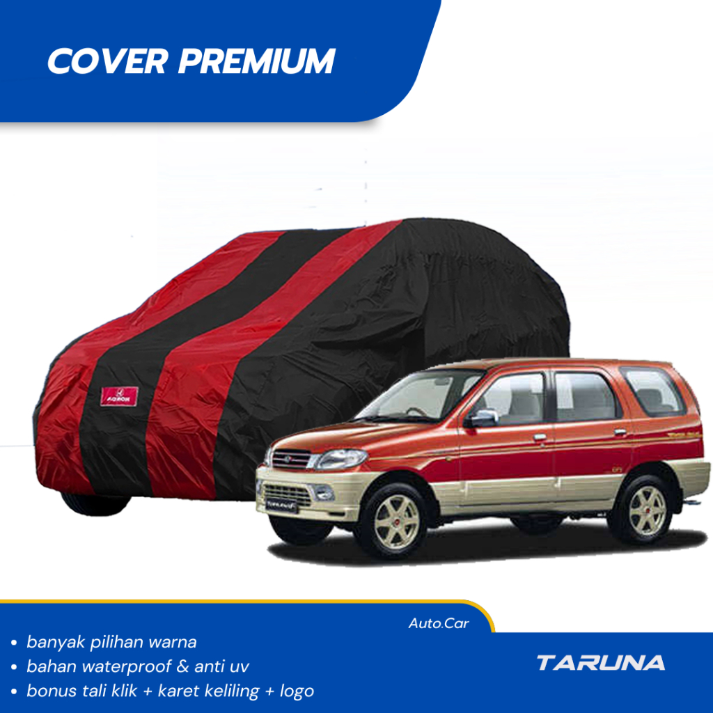 Body Cover Mobil taruna Sarung Mobil taruna/taruna long/taruna short/taruna fgx/taruna oxxy/taruna c