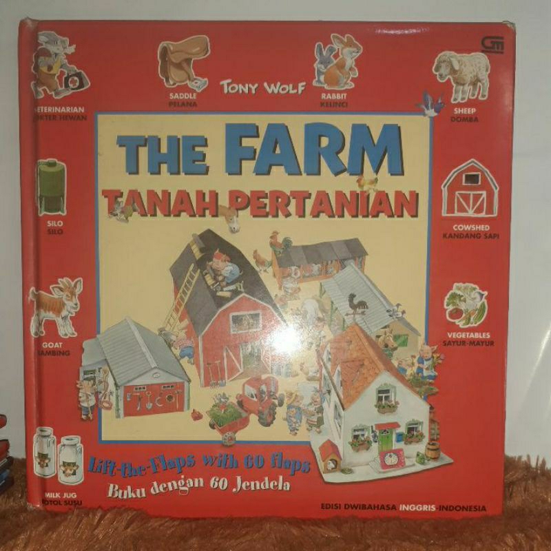 Buku Anak Preloved | Boardbook Tony Wolf Preloved | Lift the Flap - Tony Wolf The Farm Tanah Pertani