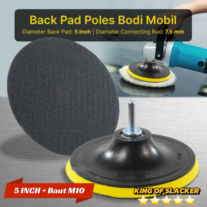 Back Pad Poles Bodi Mobil Wol Buffer Polishing Wheel 5 Inch Velcro Tatakan Amplas Plus Baut Konektor