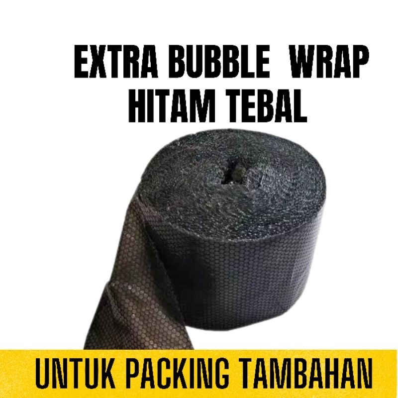 

EXTRA BUBBLE WRAP