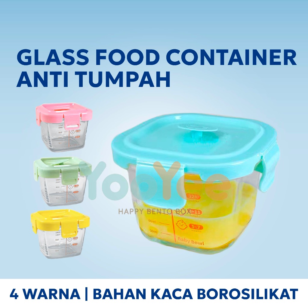 Yooyee Glass Food Container - Wadah Makan Anti Tumpah - Food container baby kaca