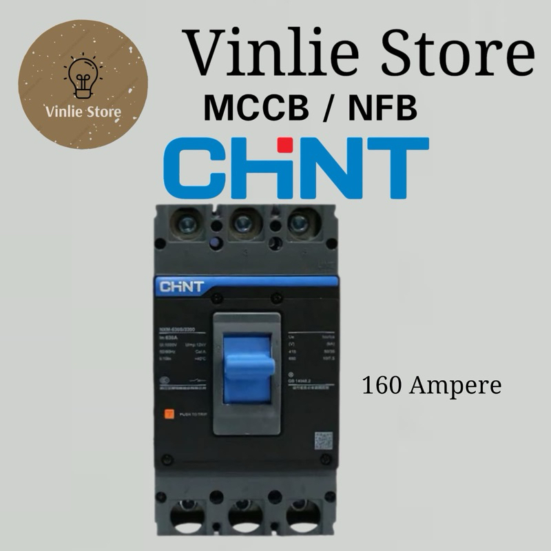 MCCB Breaker Chint NXM-250S 3P 160A 160AMPERE