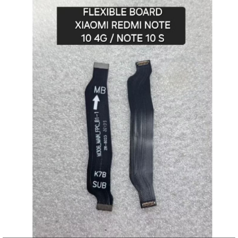 FLEXIBLE BOARD XIAOMI REDMI NOTE 10(4G) / NOTE 10S • FLEXIBLE BOARD UI BOARD MAIN BOARD