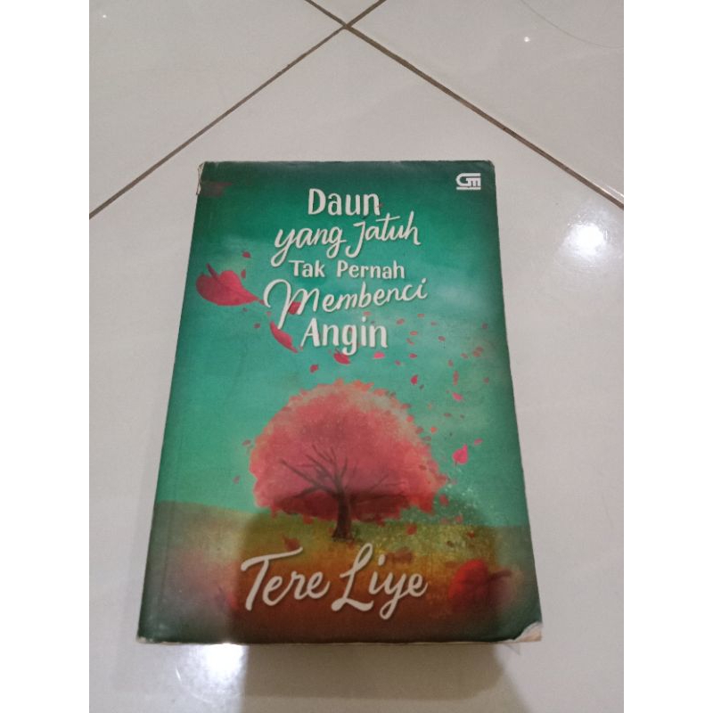 

NOVEL BEKAS "DAUN YANG JATUH TAK PERNAH MEMBENCI ANGIN