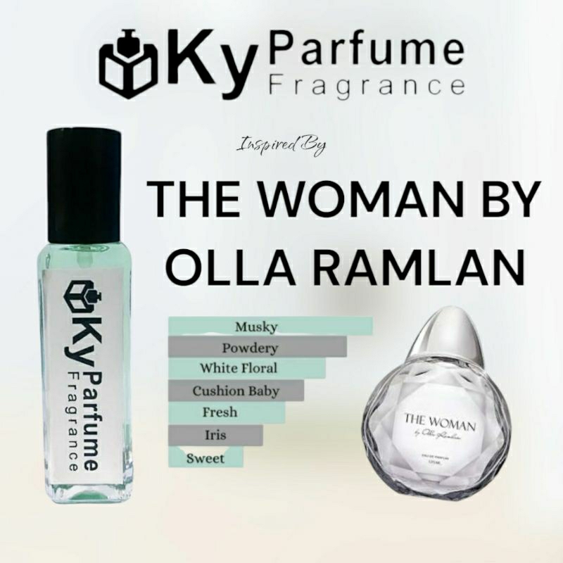 OLLA RAMLAN THE WOMAN Inspired {Ky Parfume}