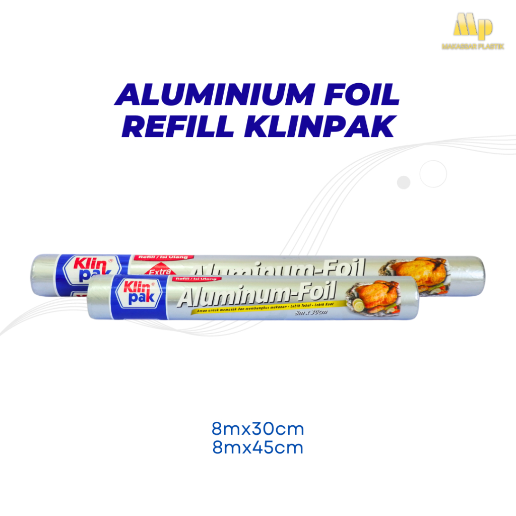 ALUMUNIUM FOIL REFILL KLINPAK / ALUMUNIUM FOIL REFILL / ALUMUNIUM KLINPAK