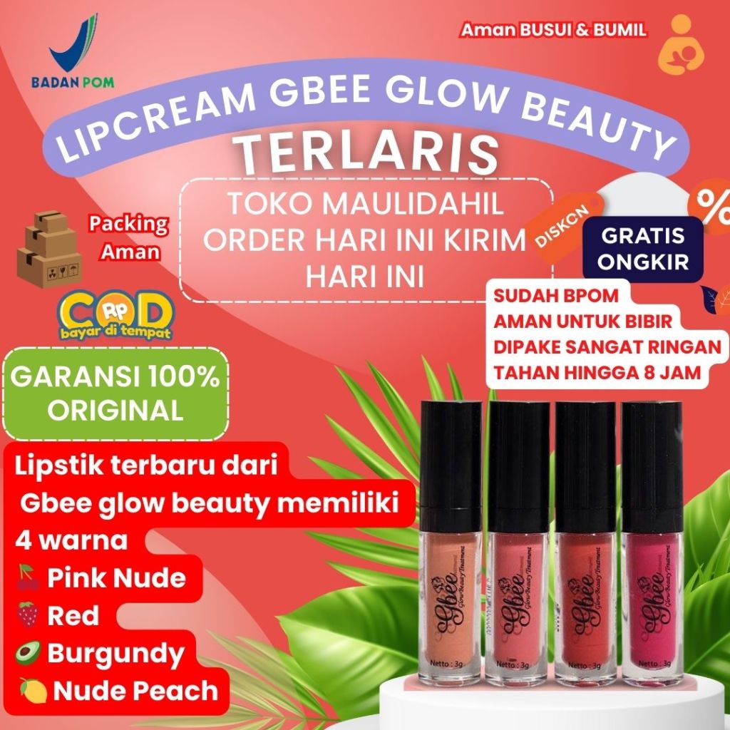 PROMO LIPCREAM/LIPSTIK GBEE GLOW BEAUTY TAHAN 24 JAM