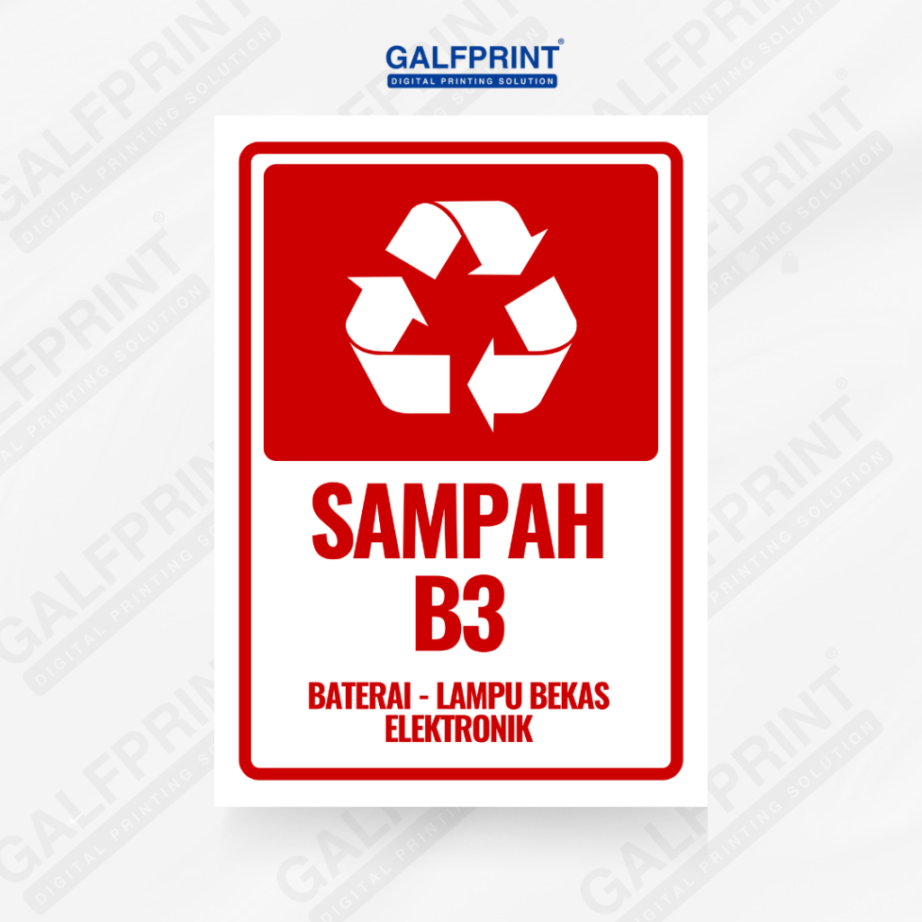 

GALFPRINT STICKER SIGN SAMPAH B3 MERAH 8X11 CM