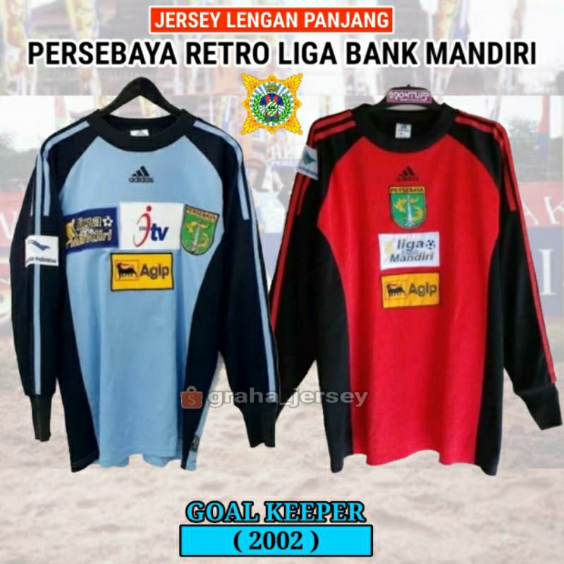 Jersey Persebaya GK 2002 Kiper RETRO Lengan Panjang Full PRINTING atau BORDIR