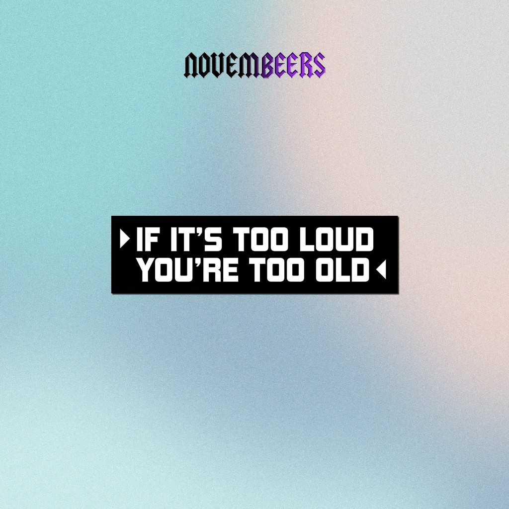 

Stiker Vinyl If It's Too Loud Sticker Vinyl Glossy