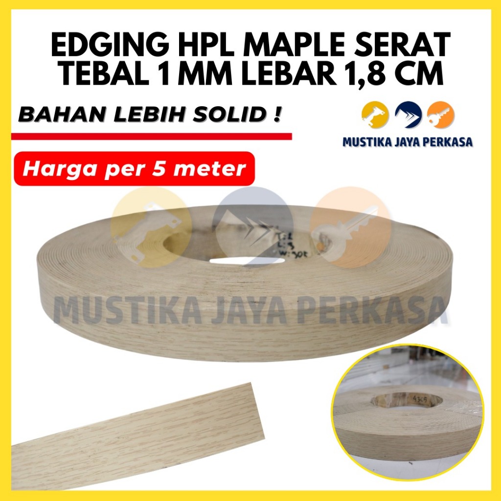 Per 5 Meter Edging HPL Woodgrain Maple Serat 1.8 cm