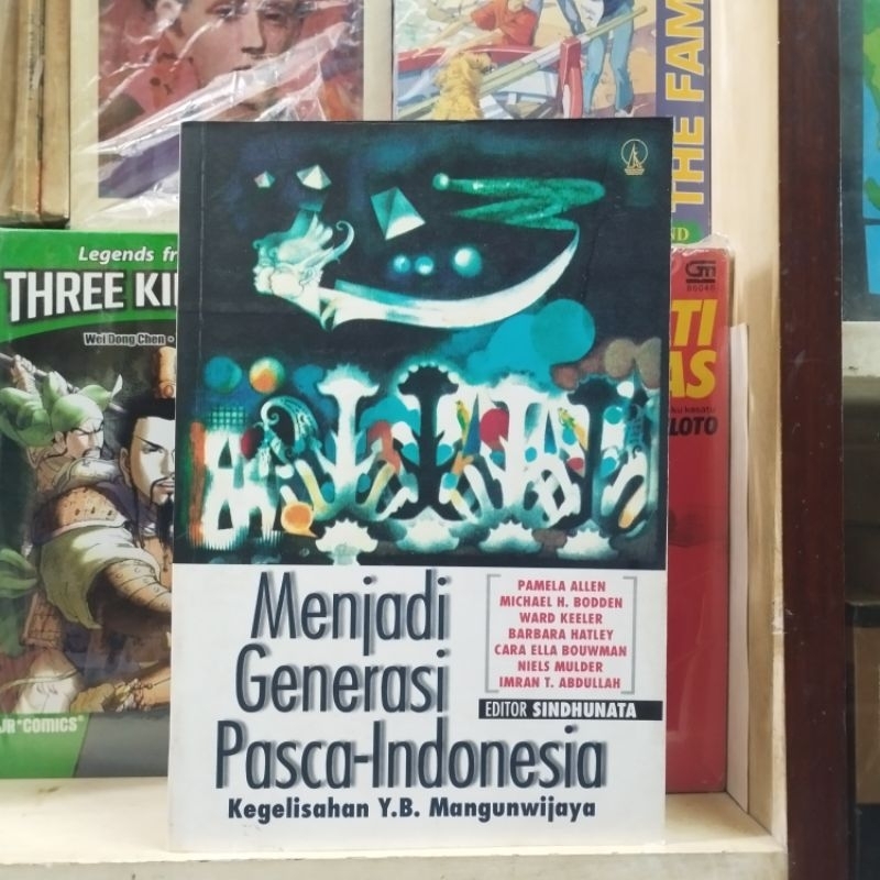 Menjadi Generasi Pasca Indonesia Kegelisahan YB Mangunwijaya