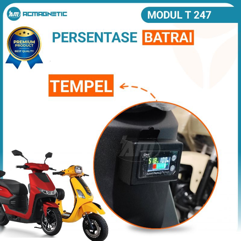 Supnova Battery indikator Batrai Sepeda/Motor listrik Uwinfly/goda/Yadea/modul T 247