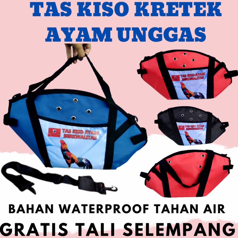 Super Laris  TAS KISO AYAM KRETEK KAIN BANGKOK PELUNG BIRMA BAHAN TAHAN AIR