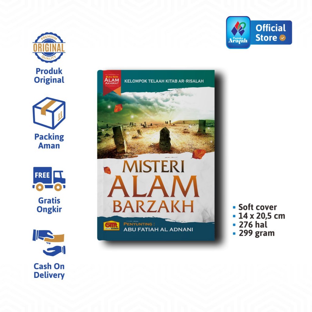 Misteri Alam Barzakh Alam Kubur Pustaka Arafah Original Granada Mediatama Karya Abu Fatiah