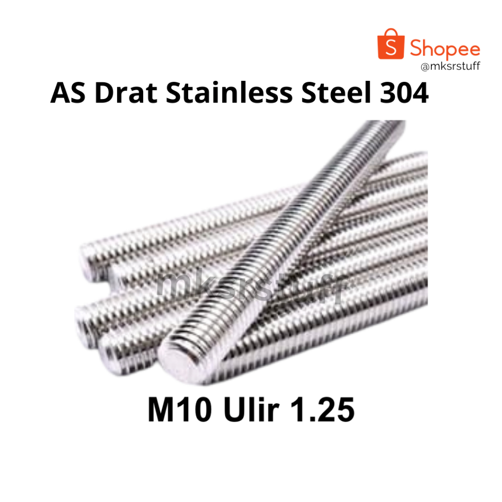 M10 Ulir 1.25 - As Drat Stainless Steel 304 - SS304