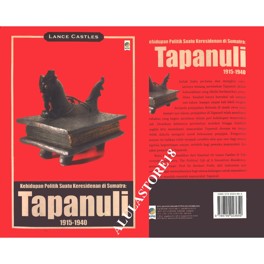BUKU KEHIDUPAN POLITIK SUATU KERESIDENAN DI SUMATRA: TAPANULI 1915-1940