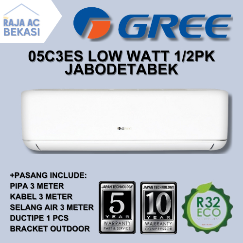AC Gree 1/2pk 05C3ES LOW WATT FREE PASANG + AKSESORIS Raja AC Bekasi