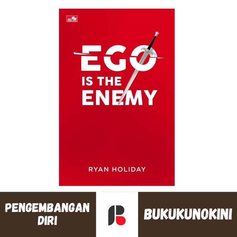 (Original, Segel) Buku Ego is the Enemy - Ryan Holiday (Elex Media K)