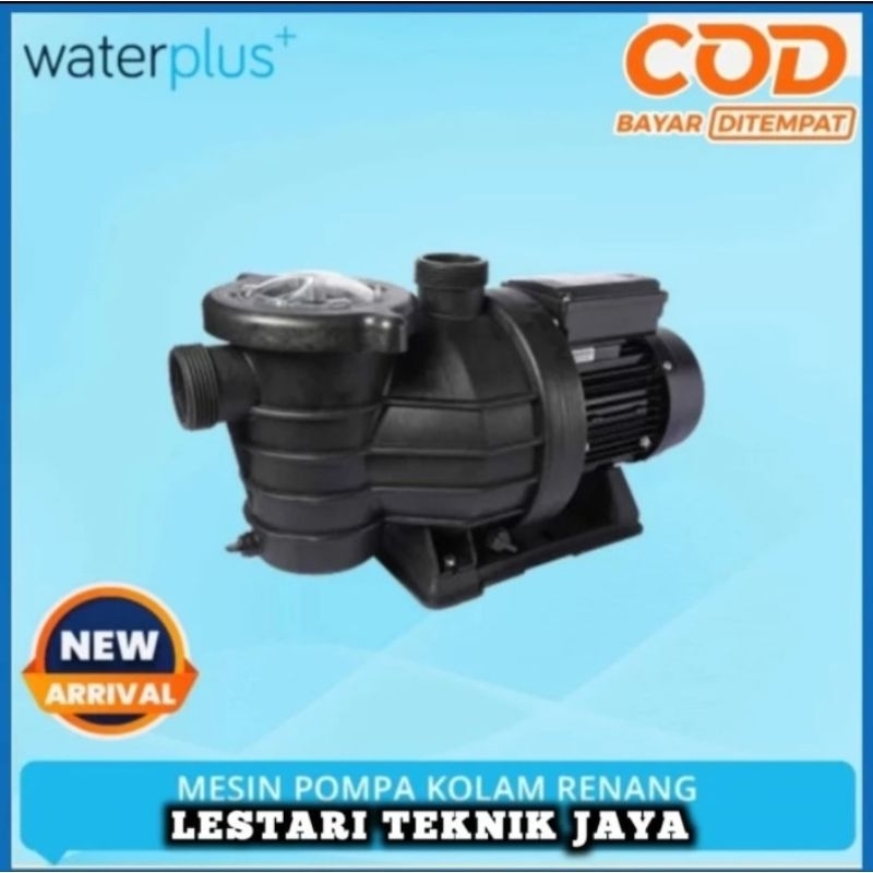 Pompa Kolam Renang 2Hp Waterplus SP-200 Mesin Kolam Renang 2 Hp