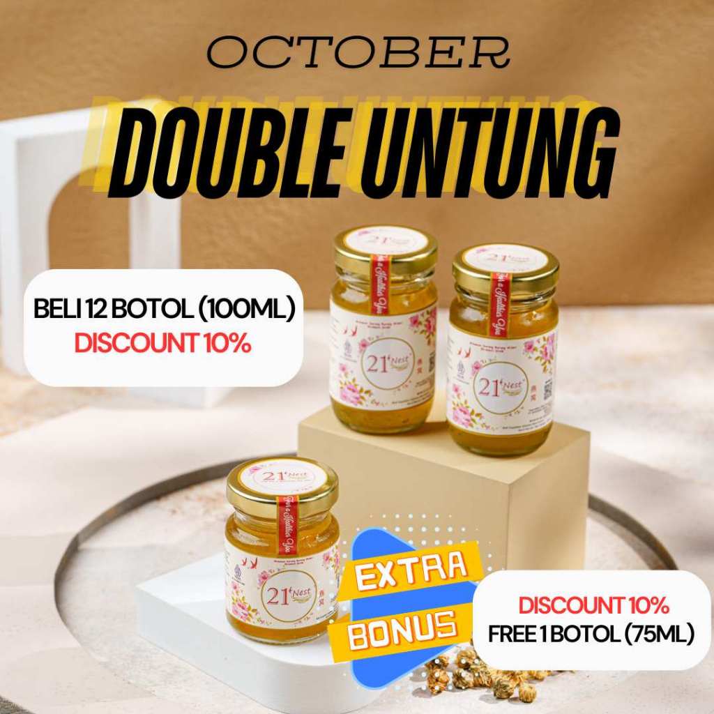 

21Nest OKTOBER DOUBLE UNTUNG - MINUMAN SARANG BURUNG WALET