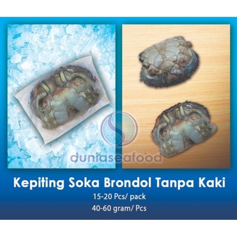 

Kepiting Soka Brondol Tanpa Kaki 15-20 pcs/pack/kg 40-60 pcs/pack