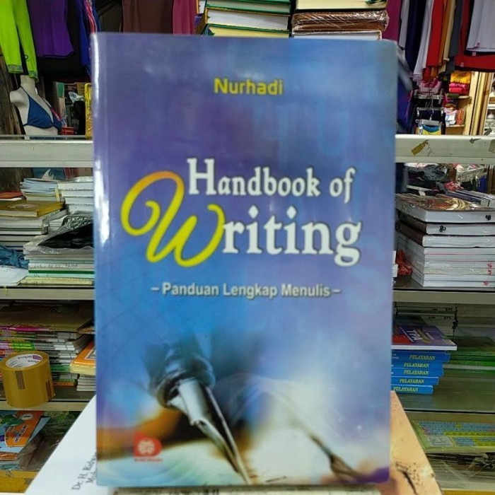 Buku Handbook Of Writing Panduan Lengkap Menulis - Nurhadi Bumi Aksara