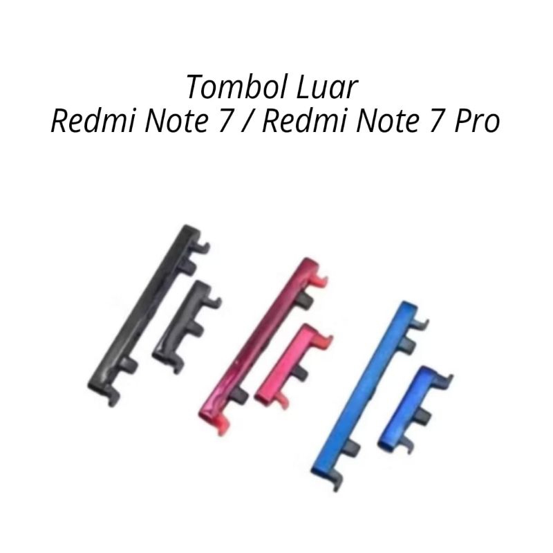 Tombol Luar Redmi Note 7 / Note 7 Pro | Tombol Button Power Volume