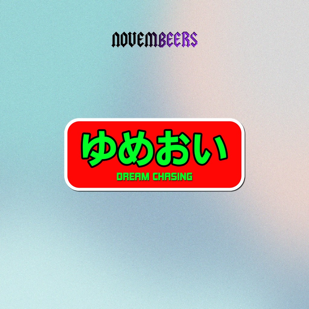 

Stiker Vinyl Dream Chasing Sticker Vinyl Glossy
