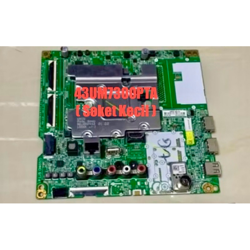 Mainboard LG 43UM7300PTA-MB LG 43UM7300PTA-Soket Kecil