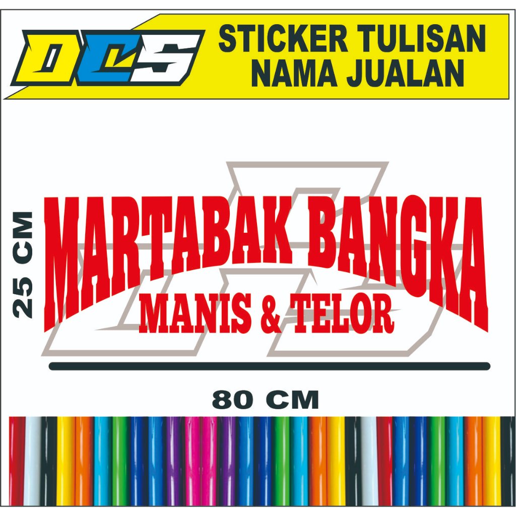 

STICKER TULISAN MARTABAK BANGKA MANIS & TELOR