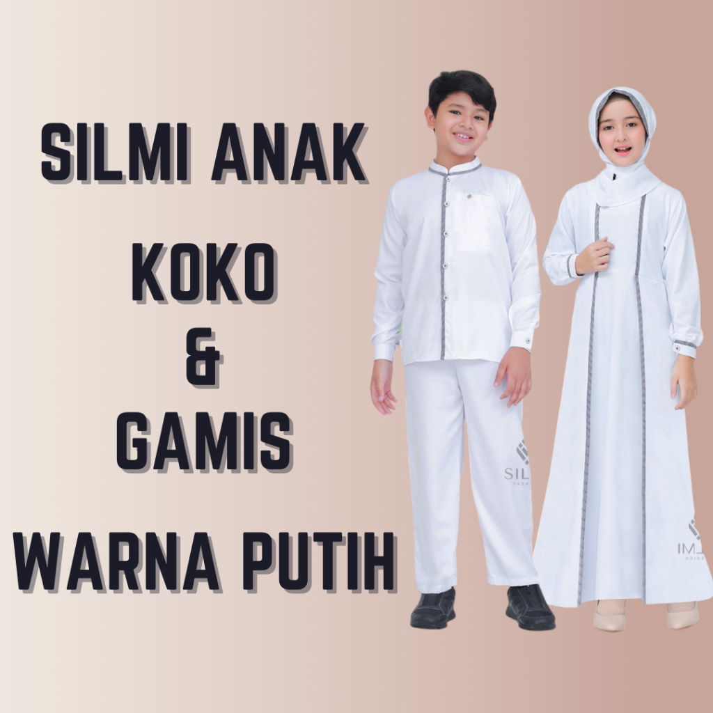 BUSANA MUSLIM NGAJI ANAK GAMIS SET HIJAB KOKO SET CELANA WARNA PUTIH SILMI - DRESS ABAYA KEMEJA WHIT
