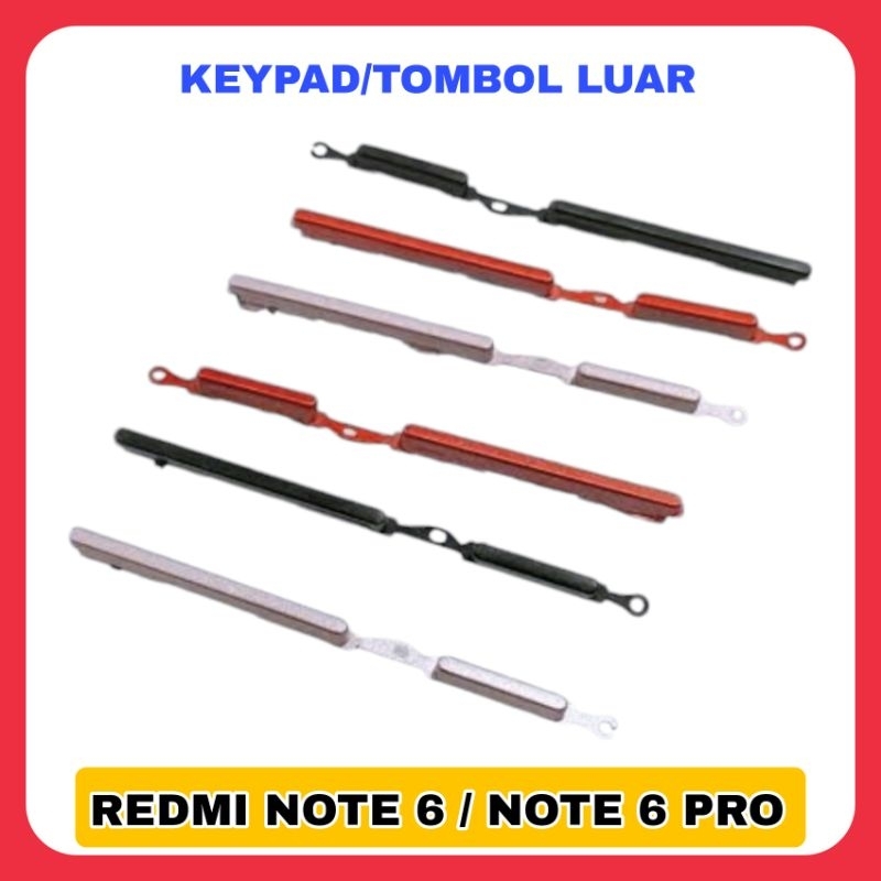 Keypad tombol luar xiaomi redmi note 6 / note 6 pro