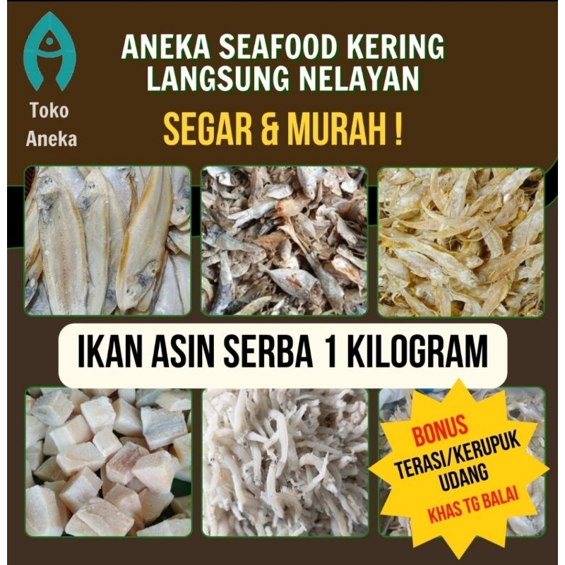 

ANEKA IKAN ASIN KERING 1 KG/ Teri Nasi / Teri Medan / Teri Kacang / Teri Jengki / Teri Rebon / Udang Ebi / Udang Manis / Udang Rebon / Cumi Asin / Aneka Ikan Asin / Peda / Jambal Roti / Ikan Bulu Ayam / Ikan Lidah / Terasi / Sangge / Peres