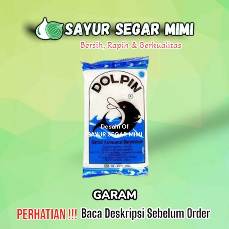 

Garam Dolpin 1Kg Garam Konsumsi Beryodium - Sayur Segar Mimi