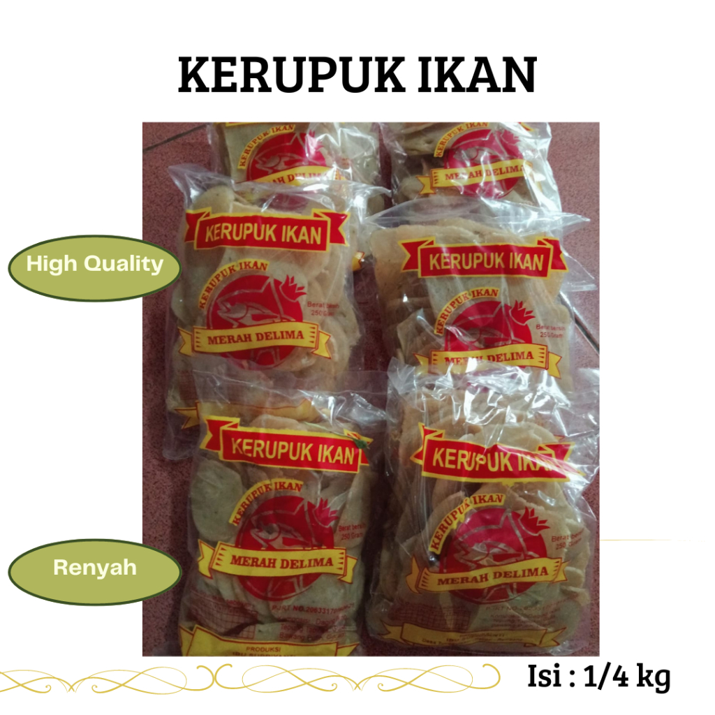 

Kerupuk IkanKerupuk (Kerupuk Ikan Khas Rembang)