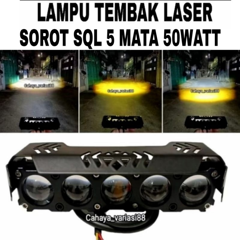 Lampu Tembak Sorot SQL 5 mata Laser 75Watt Sorot Hight Low Putih Kuning/Lampu Tembak SQL 5mata Laser