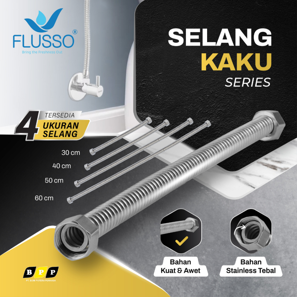 Selang Fleksibel KAKU Sambungan Kran Air FLUSSO | Selang Sambungan Air Panas Dingin Water Heater 799