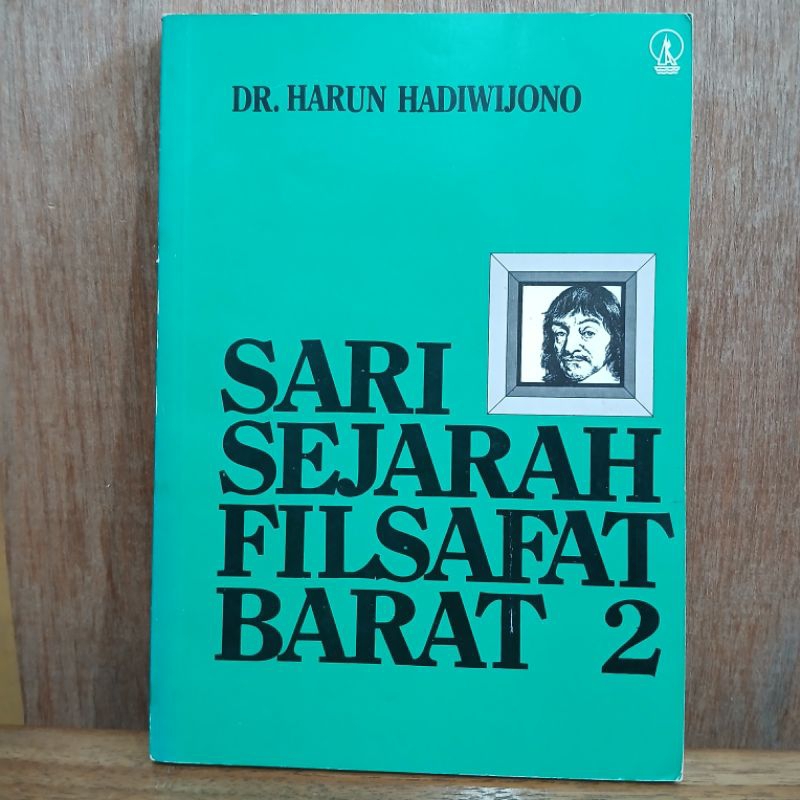 Sari Sejarah Filsafat Barat Jilid 2. Dr. Harun Hadiwijono [Buku Bekas Original]