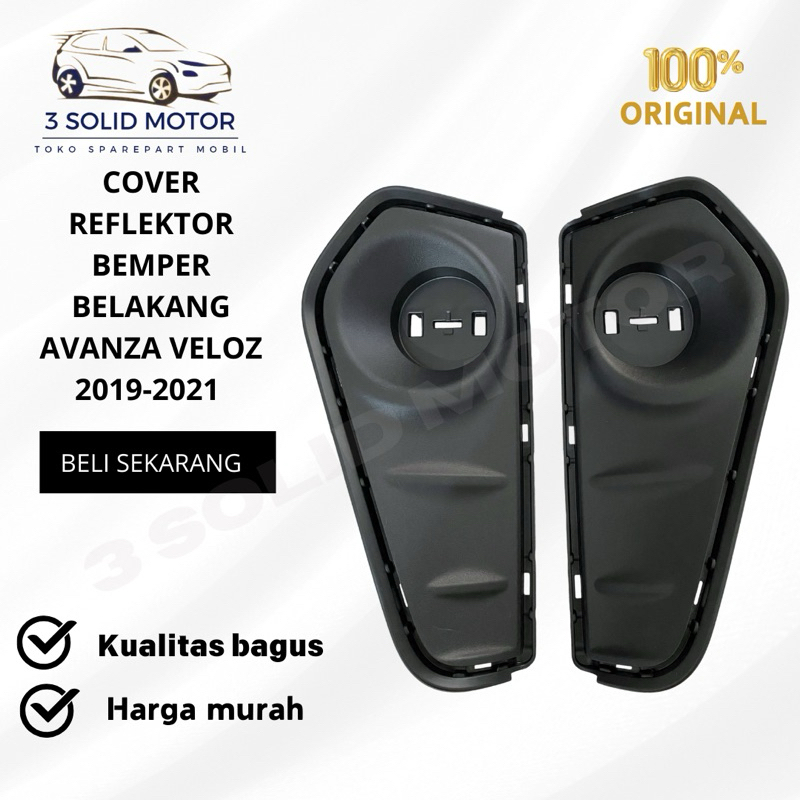 COVER REFLEKTOR BEMPER BELAKANG AVANZA VELOZ 2019-2021 ORIGINAL
