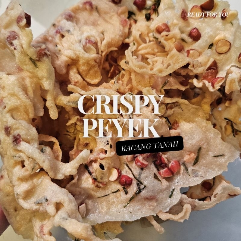 

Peyek Rempeyek Enak, Renyah, Gurih - Ready for You