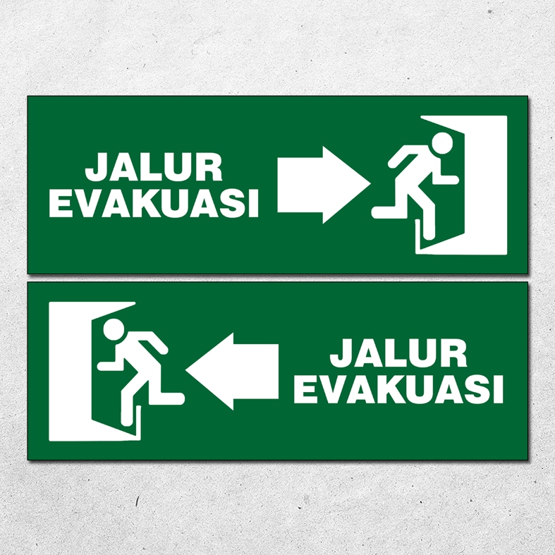 SIGN JALUR EVAKUASI SAFETY K3