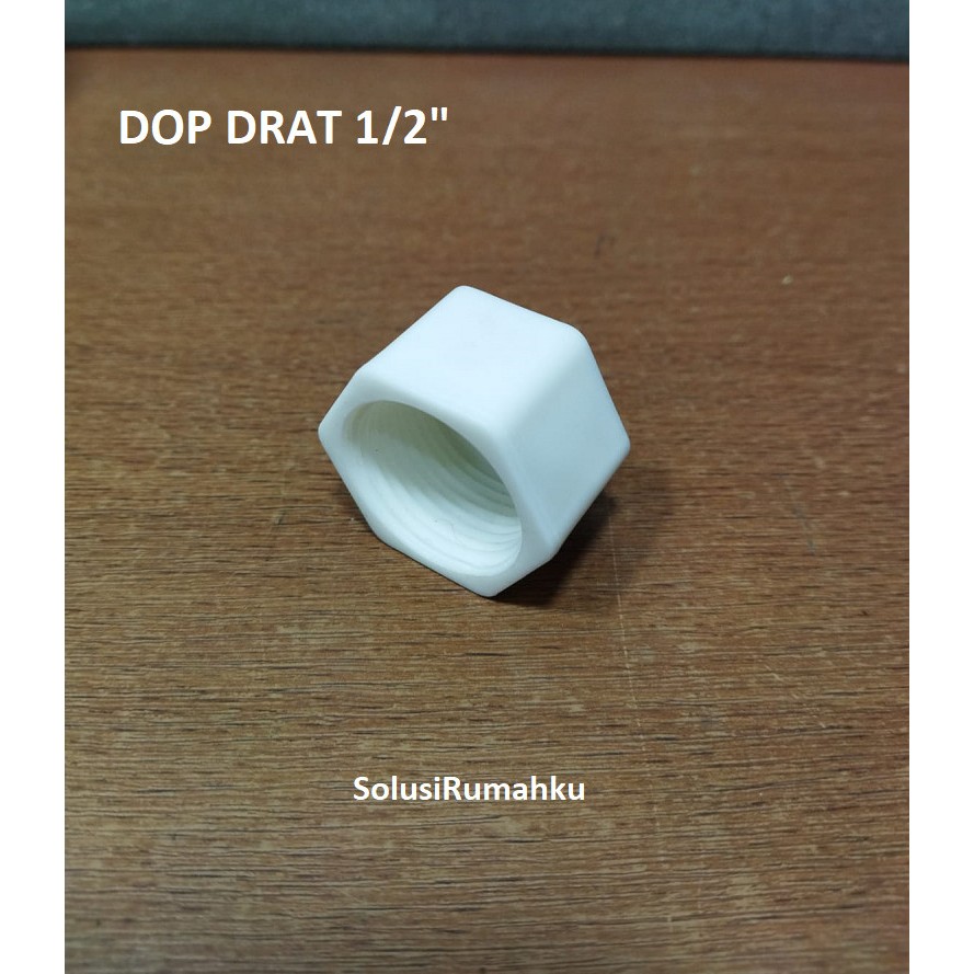 Dop PVC PUTIH Model KOTAK 1/2" ( 311 ) / Dop Drat 1/2 Tutup Ujung Pipa