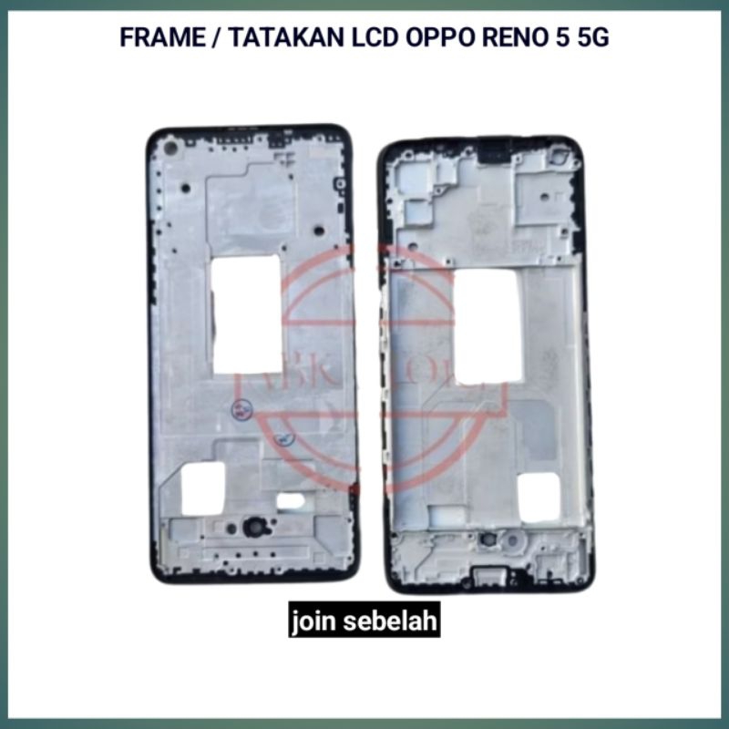 FRAME OPPO RENO 5 5G TULANG TATAKAN LCD OPPO RENO 5 5G