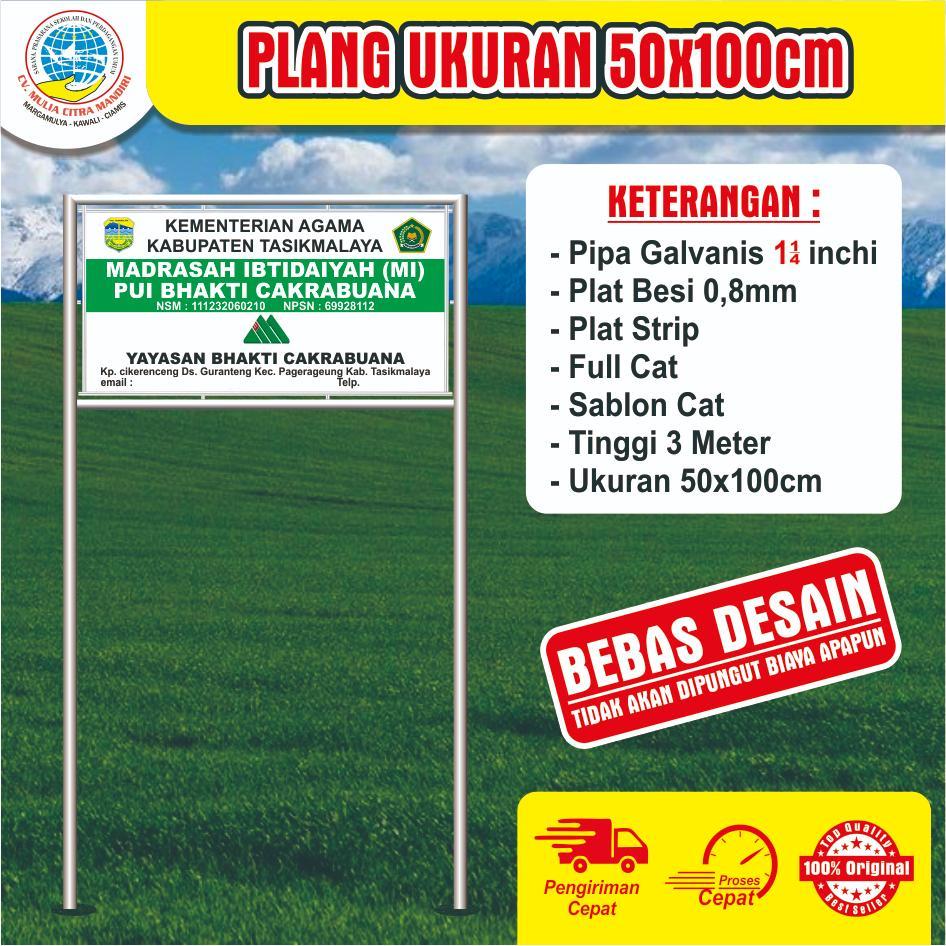 

PLANG CUSTOM UKURAN 100x50cm Tinggi 3 Meter