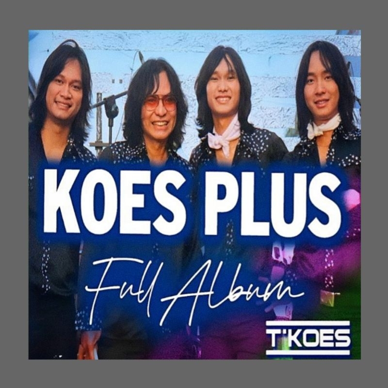 Kaset Cd Lagu T Koes Full Album Terlaris - Kaset Cd Mobil Lagu Koes Plus - Kaset Cd Lagu Lama - Kase