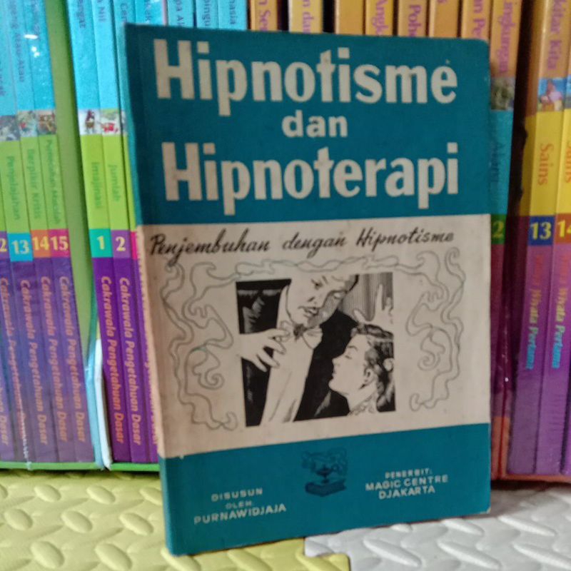 HIPNOTISME DAN HIPNOTERAPI PENYEMBUHAN DENGAN HIPNOTISME