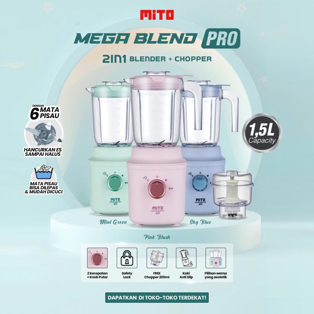 MITO MEGA BLEND PRO BLENDER BL300 - 1,5 Liter - 2in1 Blender + Chopper - 2 Tingkat Kecepatan - 6 Mat